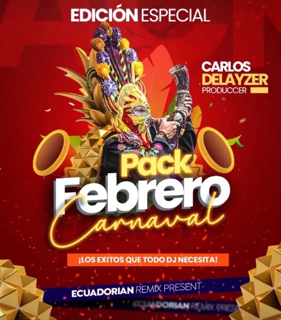 Pack Ecuadorian Remix Febrero 2024 (Completo)